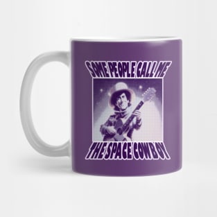 OG COWBOY - Some People Call Me The Space Cowboy Mug